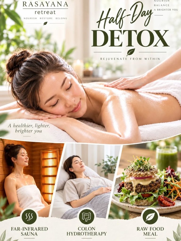 Half Day Detox Package at Rasayana Retreat, Sukhumvit Bangkok